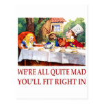 WE'RE ALL QUITE MAD, YOU'LL FIT RIGHT IN POSTCARD