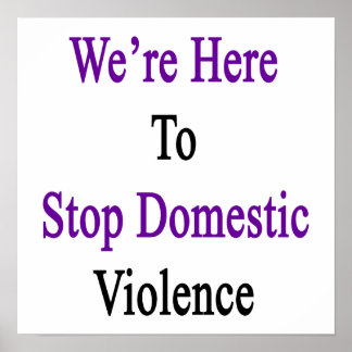 Domestic Violence Awareness Posters | Zazzle Canada