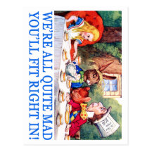 WE'RE LL QUITE MAD, YOU'LL FIT RIGHT IN! POSTCARD