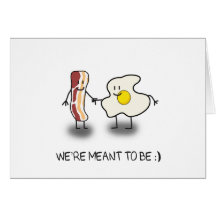 We're Meant to Be Bacon and Egg Couple Cards