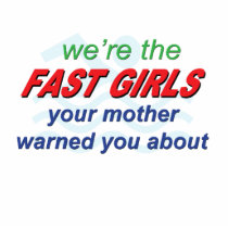 We're the fast girls