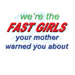 We're the fast girls photo sculptures