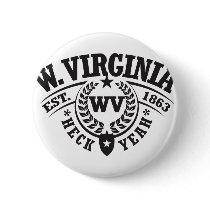West Virginia, Heck Yeah, Est. 1863 Button