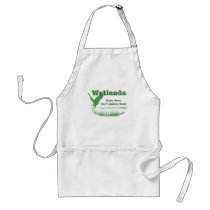 Wetlands. Enjoy Them, Don't Destroy Them Apron