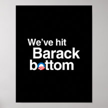 WE'VE HIT BARACK BOTTOM POSTER