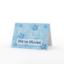 We've Moved Card