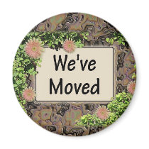 We've Moved Fridge Magnet