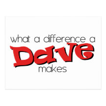 What a difference a Dave makes. Postcards