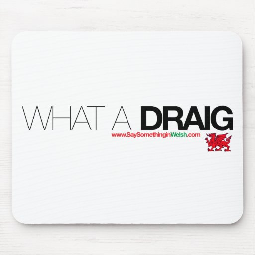 What a Draig... Mouse Pad