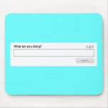 What Are You Doing? Mouse Mats