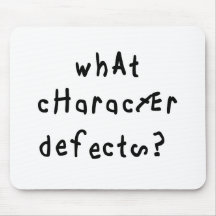 What Character Defects Mousepads