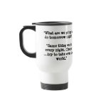 What do you want to do tommorrow? coffee mug