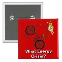 What Energy Crisis? Ride a Bike! Button