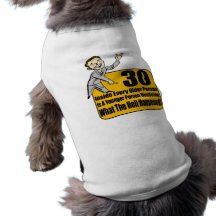 What Happened 30th Birthday Gifts Doggie Tee Shirt