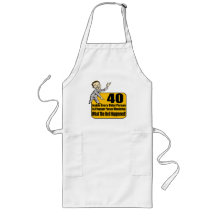 What Happened 40th Birthday Gifts Apron