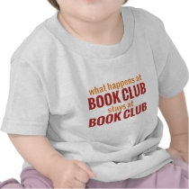 What Happens at Book Club Stays at Book Club Shirt