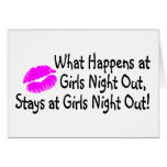 What Happens At Girls Night Out Stays At Girls Nig Cards