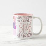 What Happens At Grandmas4 Coffee Mug