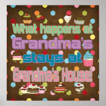 What happens at Grandmas Poster