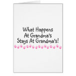 What Happens At Grandmas Stays At Grandmas Greeting Cards
