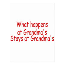 What Happens At Grandma's Stays At Grandma's Post Cards