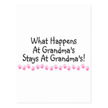 What Happens At Grandmas Stays At Grandmas Postcards