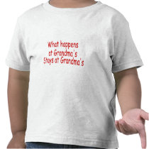 What Happens At Grandma's Stays At Grandma's Tees