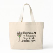 What Happens At My Birthday Party Stays At My Birt Canvas Bag