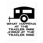 What Happens At The Trailer Park Stays At The Post Card