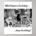What happens backstage, stays backstage posters