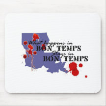 What Happens in Bon Temps Mouse Pad