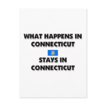 What Happens In CONNECTICUT Stays There Post Card
