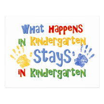 What Happens In Kindergarten Post Card