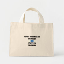 What Happens In SOMALIA Stays There Tote Bags