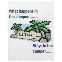 What happens in the camper, stays in the camper personalized flyer