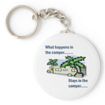What happens in the camper, stays in the camper keychain