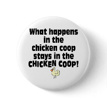 What Happens in the Chicken Coop