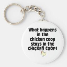 What Happens in the Chicken Coop Key Chain