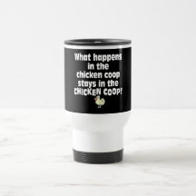 What Happens in the Chicken Coop Mugs