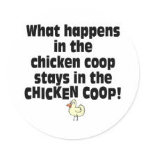What Happens in the Chicken Coop
