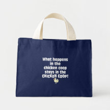 What Happens in the Chicken Coop Tote Bag