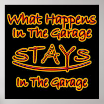 What Happens In The Garage Stays bright