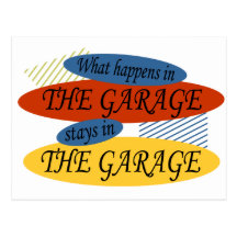 What Happens In The Garage Stays Post Cards