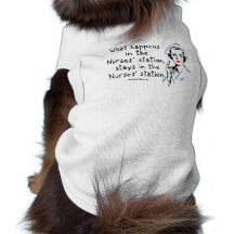 What Happens in the Nurses Station Pet Clothing