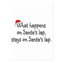 What Happens On Santas Lap Stays On Santas Lap 2 Post Cards