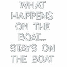 What happens on the boat stays on the boat - funny embroidered hoodies