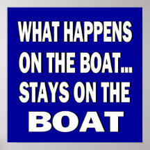 What happens on the boat stays on the boat - funny print