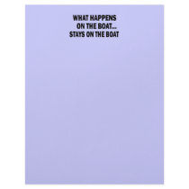 WHAT HAPPENS ON THE BOAT... STAYS ON THE BOAT PERSONALIZED LETTERHEAD