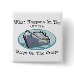 What Happens On The Cruise buttons