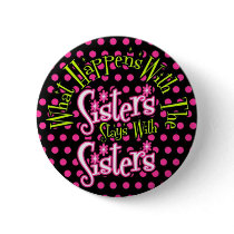 what happens with the sisters stays with sisters pins